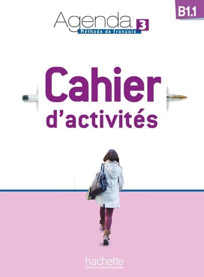 Bidault Murielle: Agenda 3 (B1.1) Cahier d´activités + CD audio