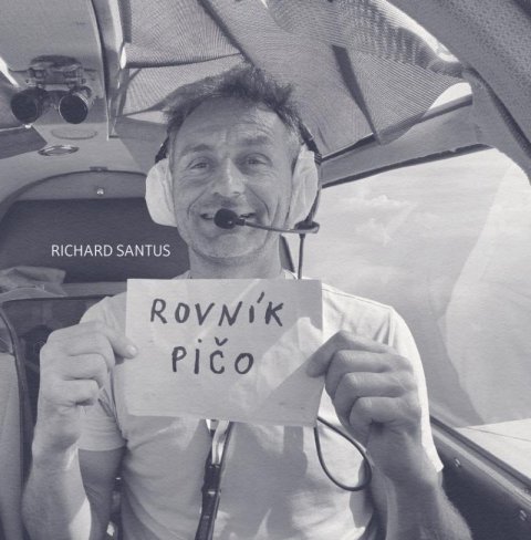 Santus Richard: Rovník pičo Santus Richard: Rovník pičo