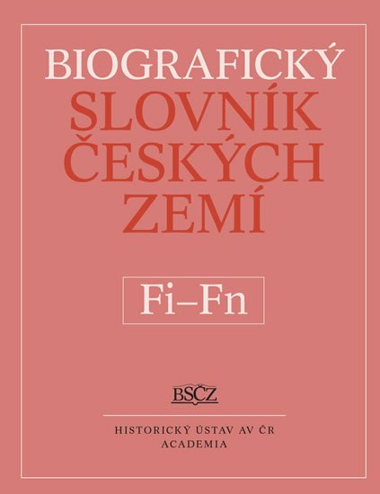 Makariusová Marie: Biografický slovník Českých zemí Fi - Fň