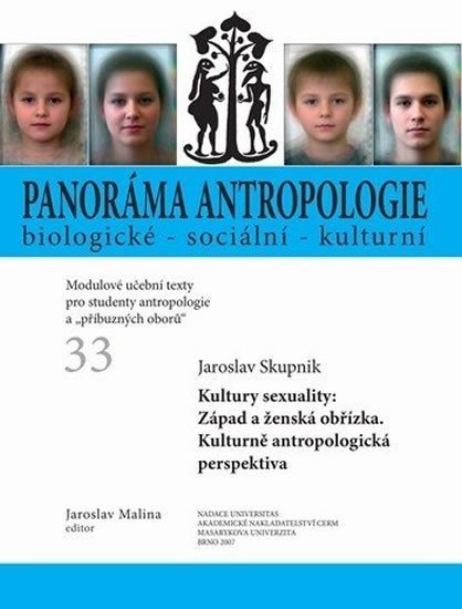 Malina Jaroslav: Panoráma antropologie biologické – sociální – kulturní: 33 Kultury sexualit