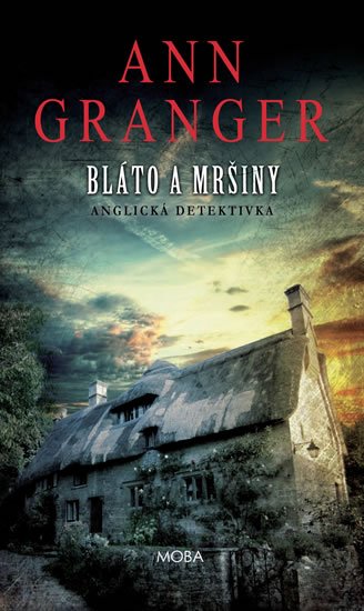 Granger Ann: Bláto a mršiny - Anglická detektivka