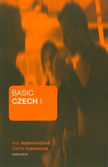 kolektiv autorů: Basic Czech I.