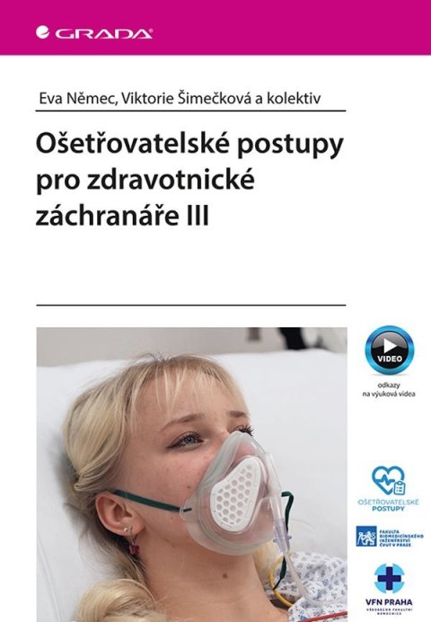 : Ošetřovatelské postupy pro zdravotnické záchranáře III