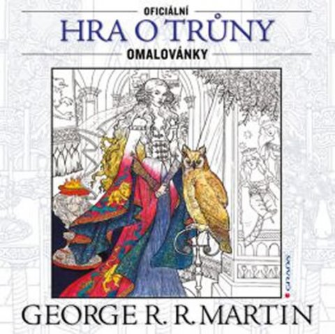 Martin George R. R.: Hra o trůny - Oficiální omalovánky