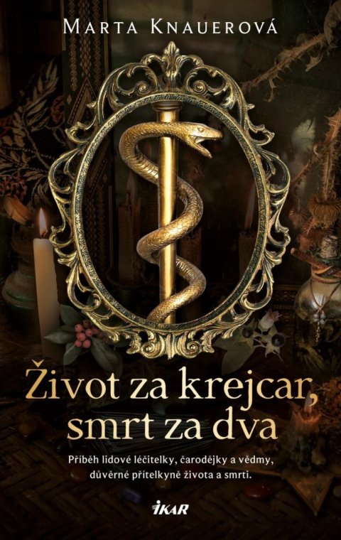 Knauerová Marta: Život za krejcar, smrt za dva Knauerová Marta: Život za krejcar, smrt za dva