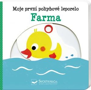 Kawamura Yayo: Farma - Moje první pohybové leporelo Kawamura Yayo: Farma - Moje první pohybové leporelo
