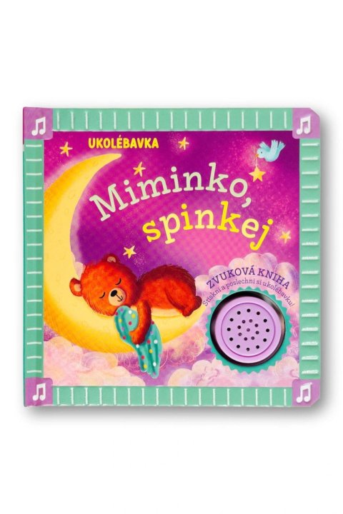 neuveden: Ukolébavka Miminko, spinkej