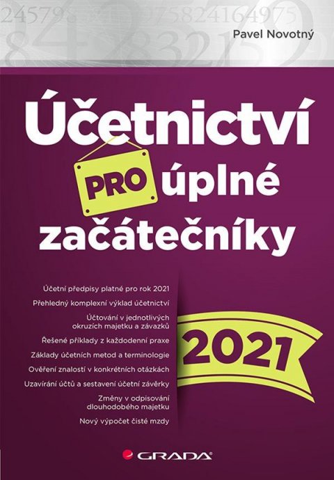 Novotný Pavel: Účetnictví pro úplné začátečníky 2021