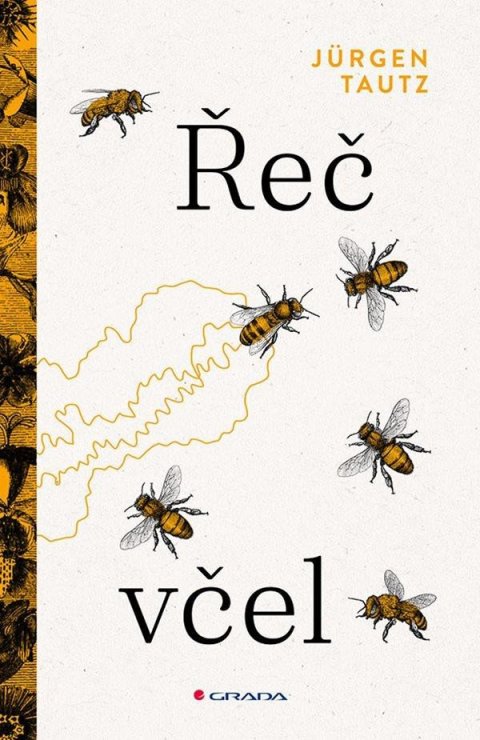 Tautz Jürgen: Řeč včel
