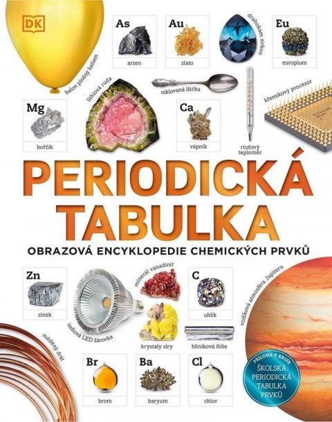 Jackson Tom: Periodická tabulka - Obrazová encyklopedie chemických prvků