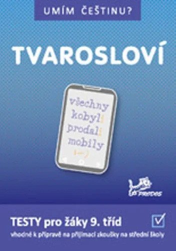 Jurečka Jiří, Mikulenková Hana: Umím češtinu? – Tvarosloví 9