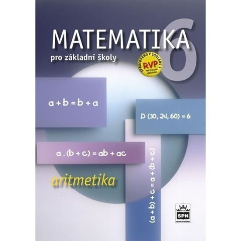 Půlpán Zdeněk: Matematika 6 pro základní školy - Aritmetika