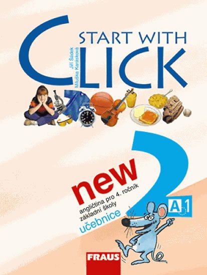 kolektiv autorů: Start with Click New 2 - učebnice