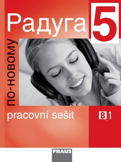 Jelínek Stanislav: Raduga po-novomu 5 - Pracovní sešit Jelínek Stanislav: Raduga po-novomu 5 - Pracovní sešit