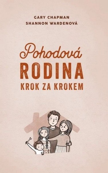 neuveden: Pohodová rodina krok za krokem