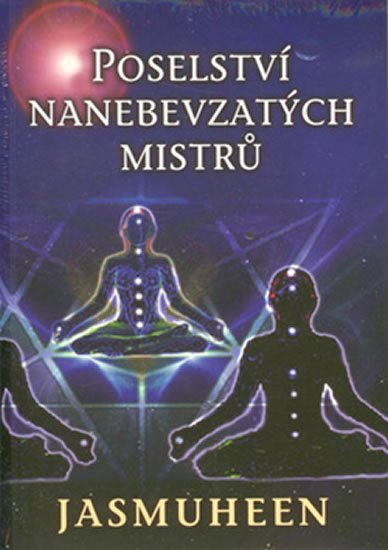 Jasmuheen: Poselství nanebevzatých mistrů Jasmuheen: Poselství nanebevzatých mistrů