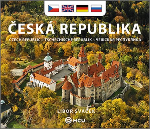 Sváček Libor: Česká republika - malá/česky, anglicky, německy, rusky Sváček Libor: Česká republika - malá/česky, anglicky, německy, rusky