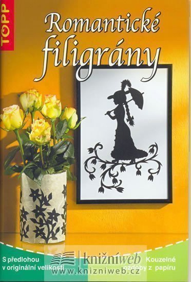 neuveden: Romantické filigrány - TOPP