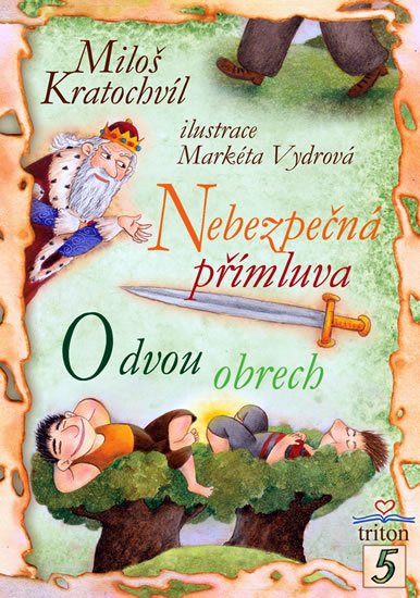 Kratochvíl Miloš: Nebezpečná přímluva, O dvou obrech
