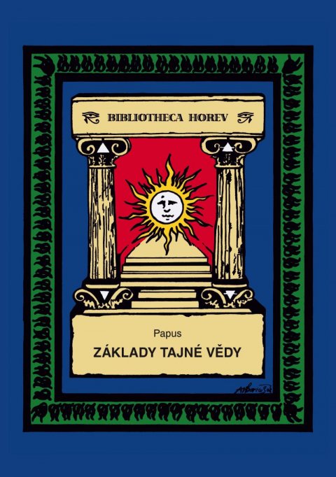 Papus: Základy tajné vědy Papus: Základy tajné vědy