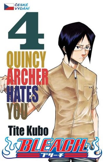 Kubo Tite: Bleach 4: Quincy Archer Hates You Kubo Tite: Bleach 4: Quincy Archer Hates You