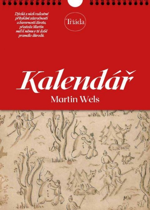 Wels Martin: Kalendář Martin Wels Wels Martin: Kalendář Martin Wels