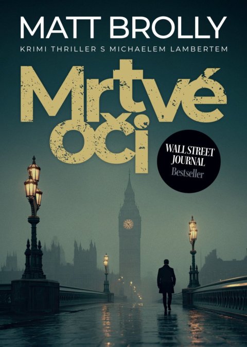 Brolly Matt: Mrtvé oči