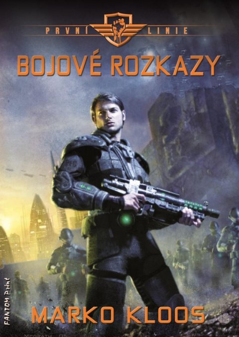 Kloos Marko: První linie 7 - Bojové rozkazy Kloos Marko: První linie 7 - Bojové rozkazy