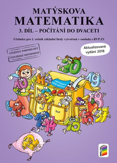 neuveden: Matýskova matematika, 3. díl - počítání do 20 bez přechodu přes 10 - aktual