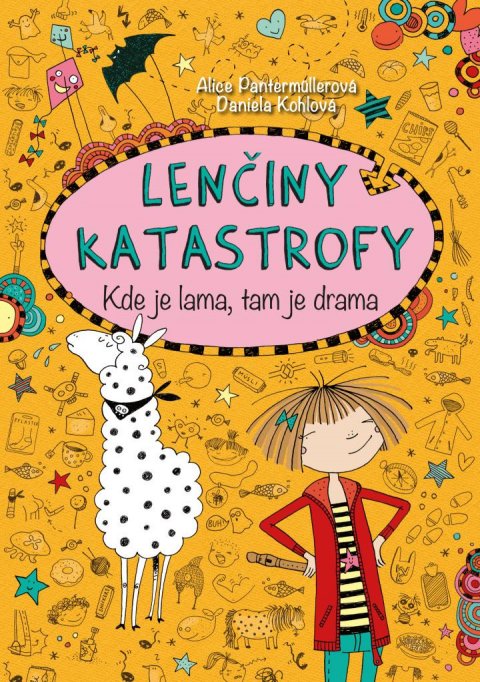 Pantermüllerová Alice: Lenčiny katastrofy - Kde je lama, tam je drama