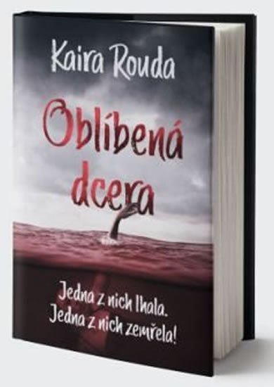 Rouda Kaira: Oblíbená dcera