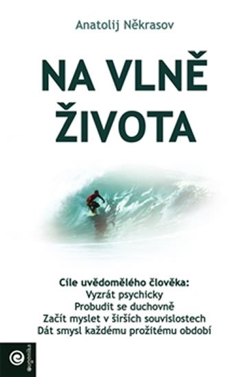 Někrasov Anatolij: Na vlně života