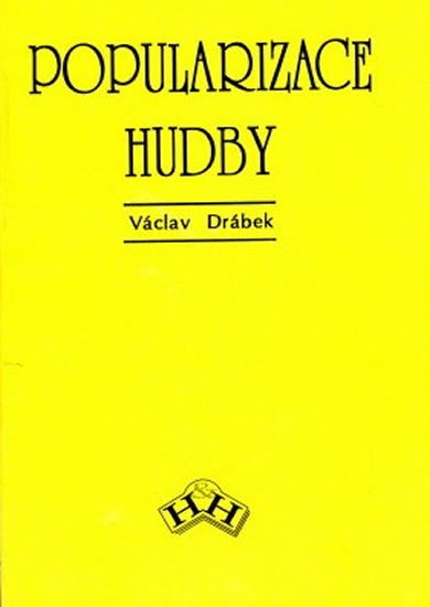 Drábek Václav: Popularizace hudby