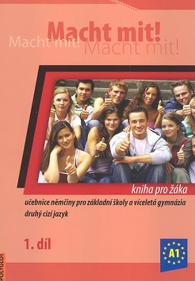 Dusilová Doris: Macht Mit 1 kniha pro žáka Dusilová Doris: Macht Mit 1 kniha pro žáka