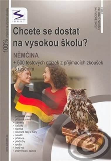 Balušková Soňa: Chcete se dostat na vysokou školu? - Němčina Balušková Soňa: Chcete se dostat na vysokou školu? - Němčina