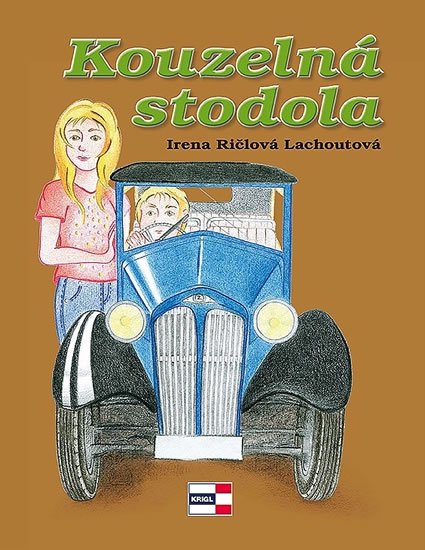 Ričlová Lachoutová Irena: Kouzelná stodola