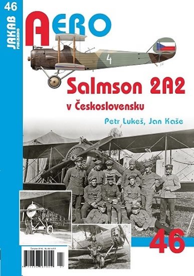 Lukeš Petr: Salmson 2A2 v Československu Lukeš Petr: Salmson 2A2 v Československu