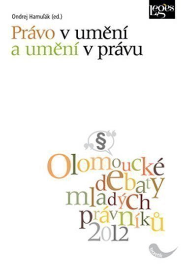 Hamuľák Ondrej: Právo v umění a umění v právu