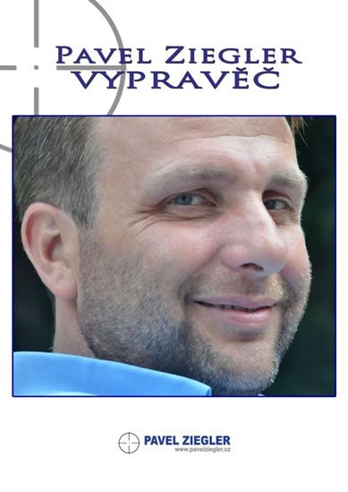 Ziegler Pavel: Vypravěč Ziegler Pavel: Vypravěč
