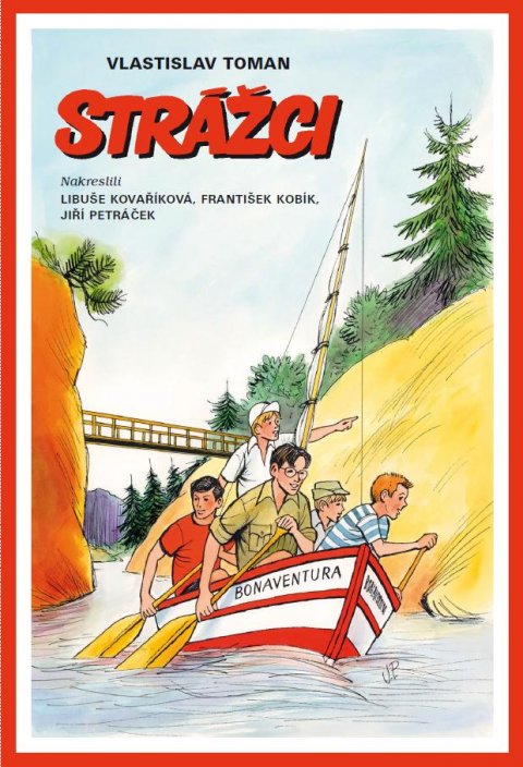 Toman Vlastislav: Strážci