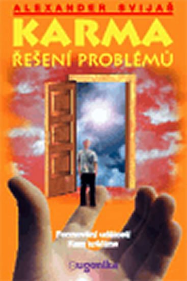 Svijaš Alexander: Karma - řešení problému