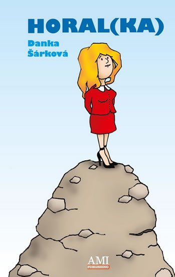 Šárková Danka: Horal(ka)