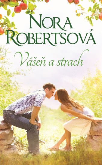 Robertsová Nora: Vášeň a strach