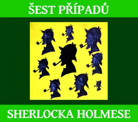 Doyle Arthur Conan: Šest případů Sherlocka Holmese - CDmp3 Doyle Arthur Conan: Šest případů Sherlocka Holmese - CDmp3