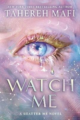 Mafi Tahereh: Watch Me