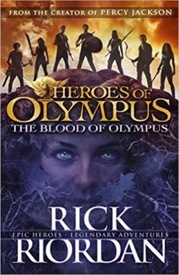 Riordan Rick: Heroes Of Olympus: The Blood Of Olympus (book 5)