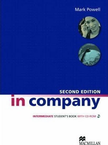 Powell Mark: In Company Intermediate 2nd Ed.: Student´s Book + CD-ROM Pack
