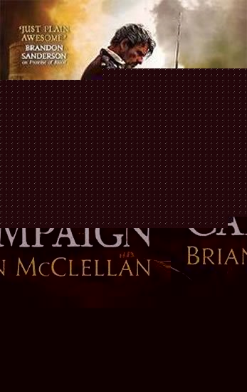 McClellan Brian: The Crimson Campaign : Book 2 in The Powder Mage Trilogy
