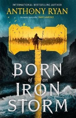 Ryan Anthony: Born of an Iron Storm