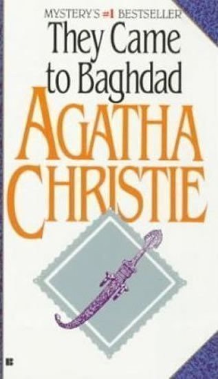 Christie Agatha: They Came to Baghdad